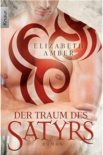 Elizabeth Amber – Der Traum des Satyrs (Band 4)